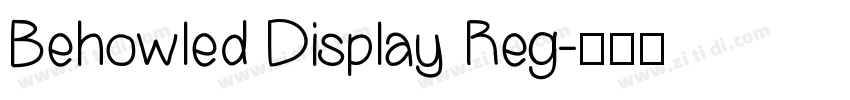 Behowled Display Reg字体转换